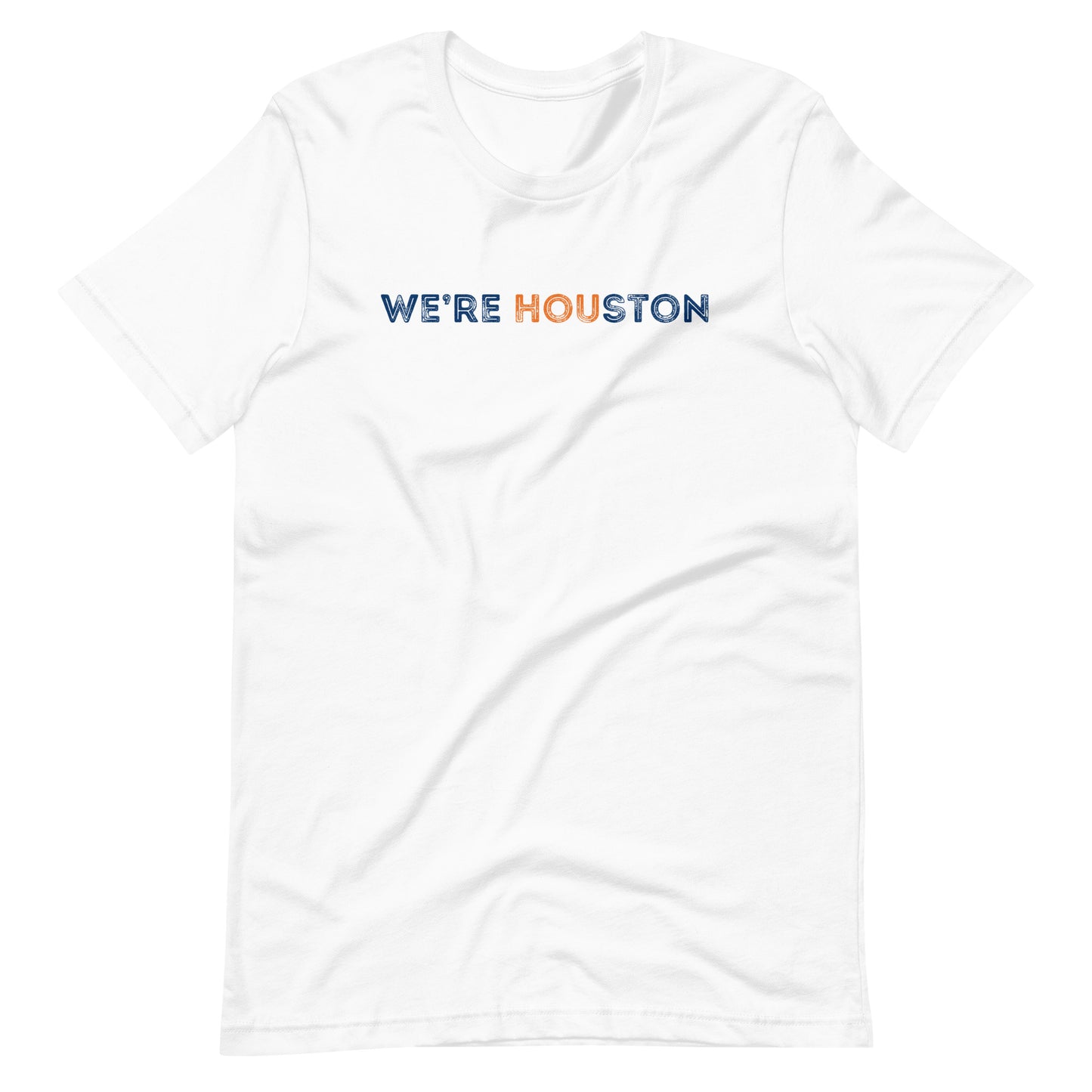 We're Houston Unisex t-shirt - White